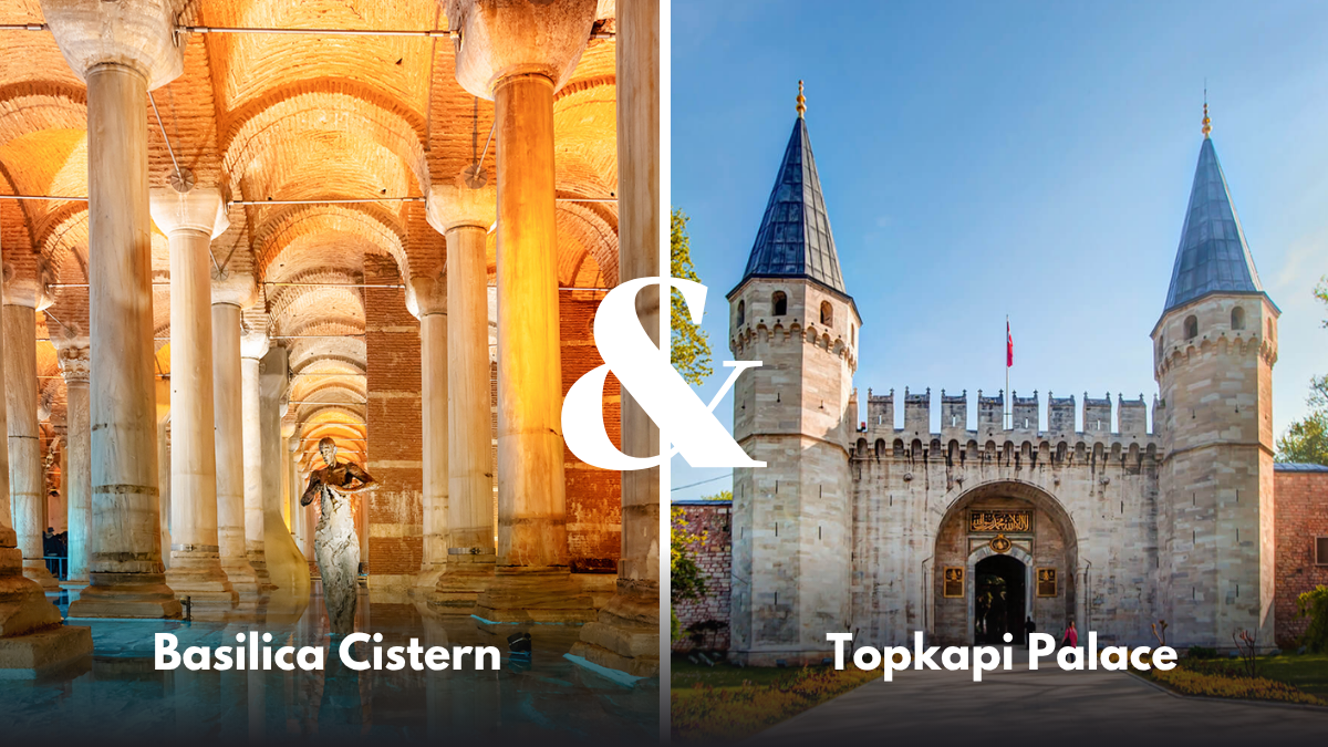 Basilica Cistern and Topkapi Palace combo